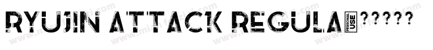Ryujin Attack Regula字体转换
